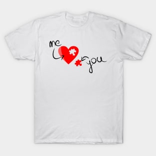 Me and You T-Shirt